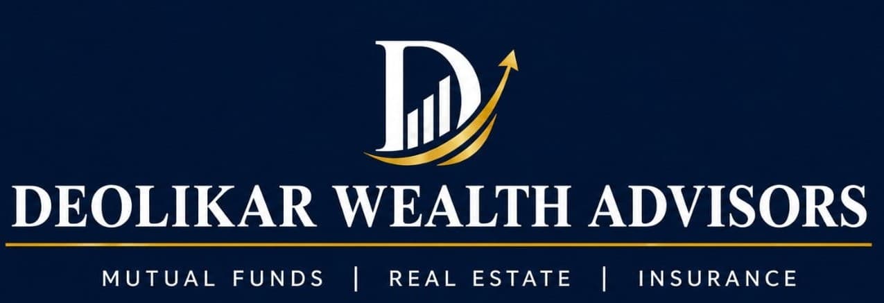 Deolikar Wealth Advisors — Mutual Funds, Real Estate, Insurance
